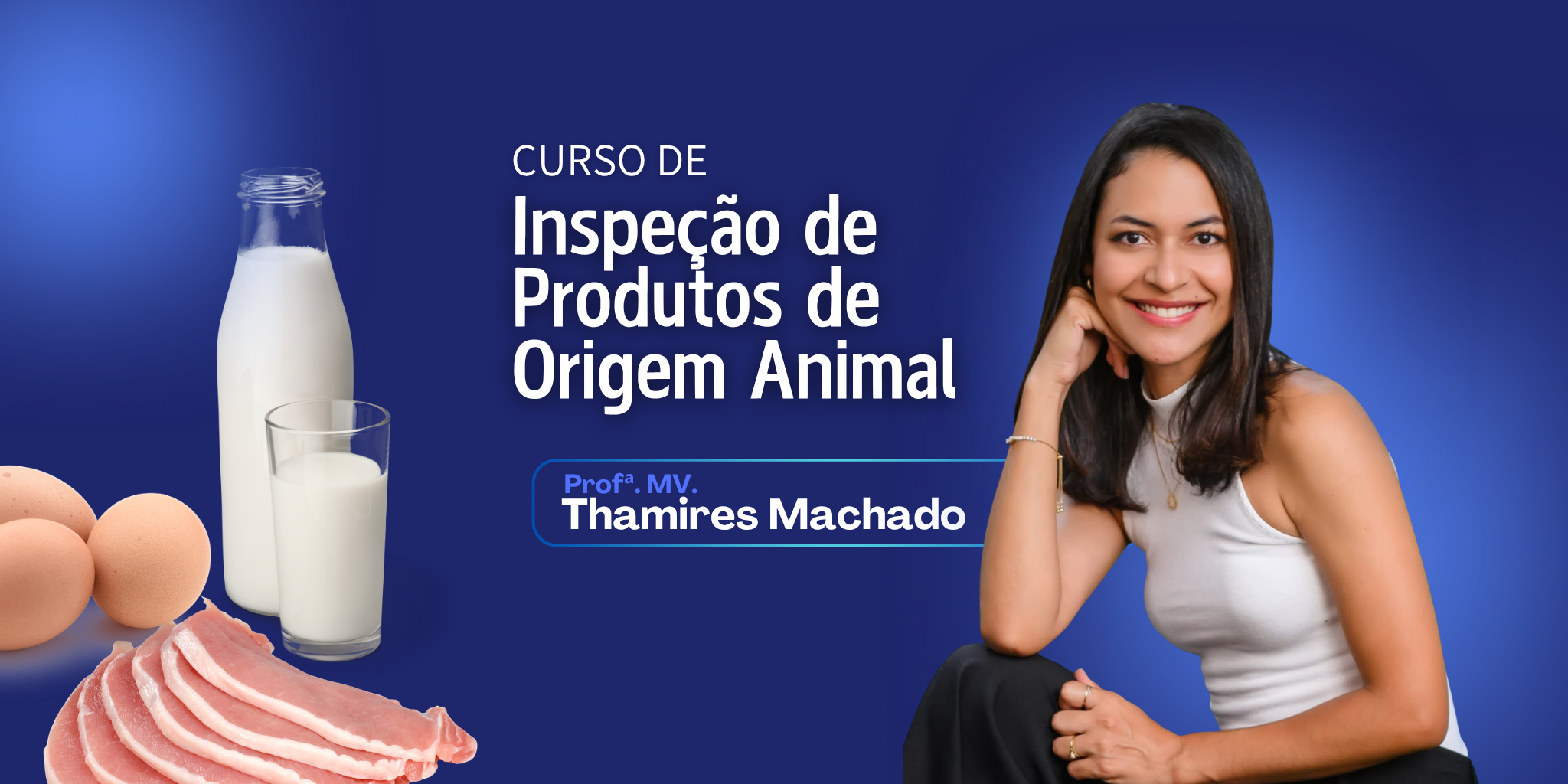 Capa do curso de inspeção de POA com a Prof. Thamires Machado