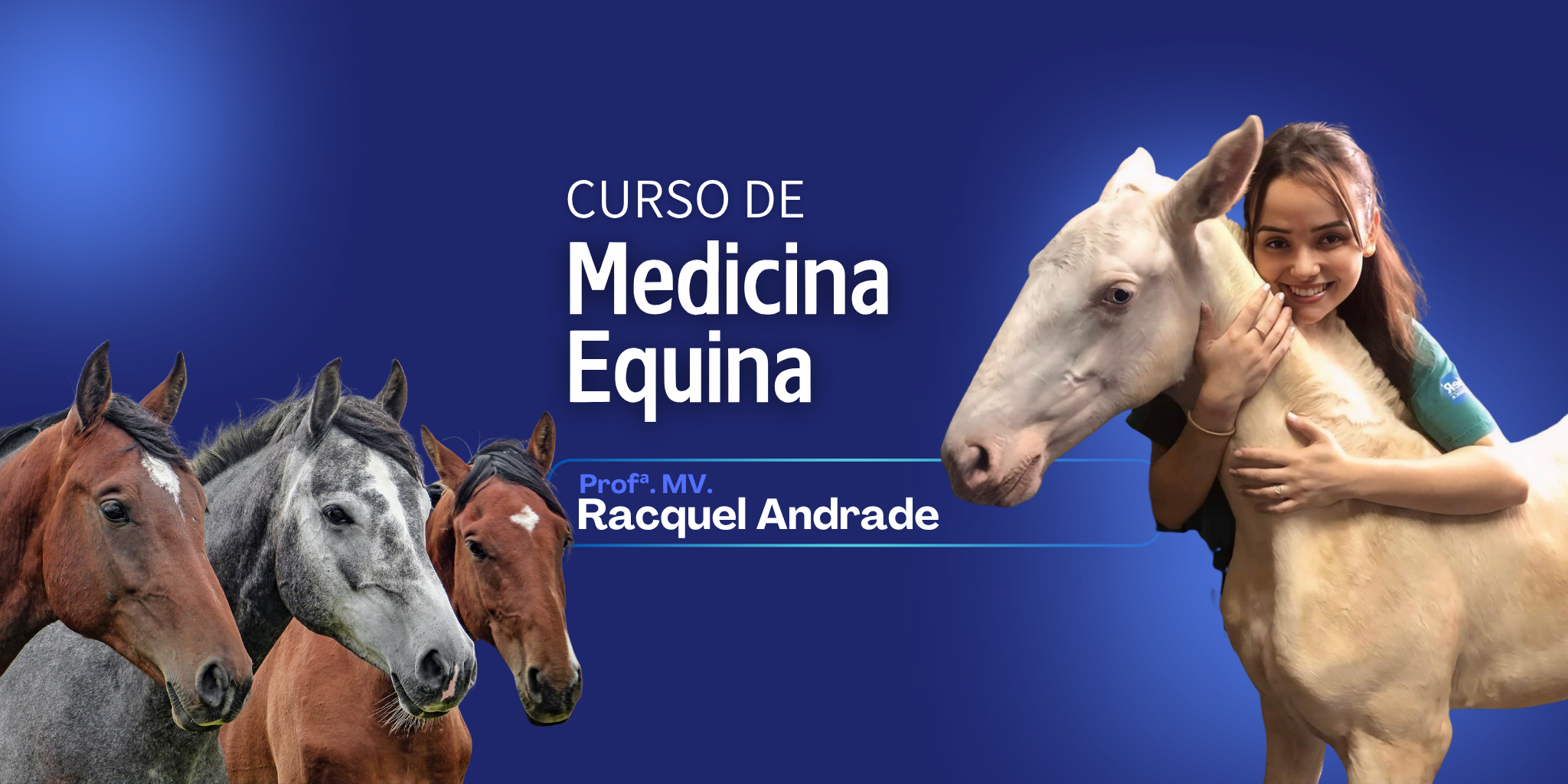Capa do curso de Medicina Equina com a Prof. Racquel Andrade