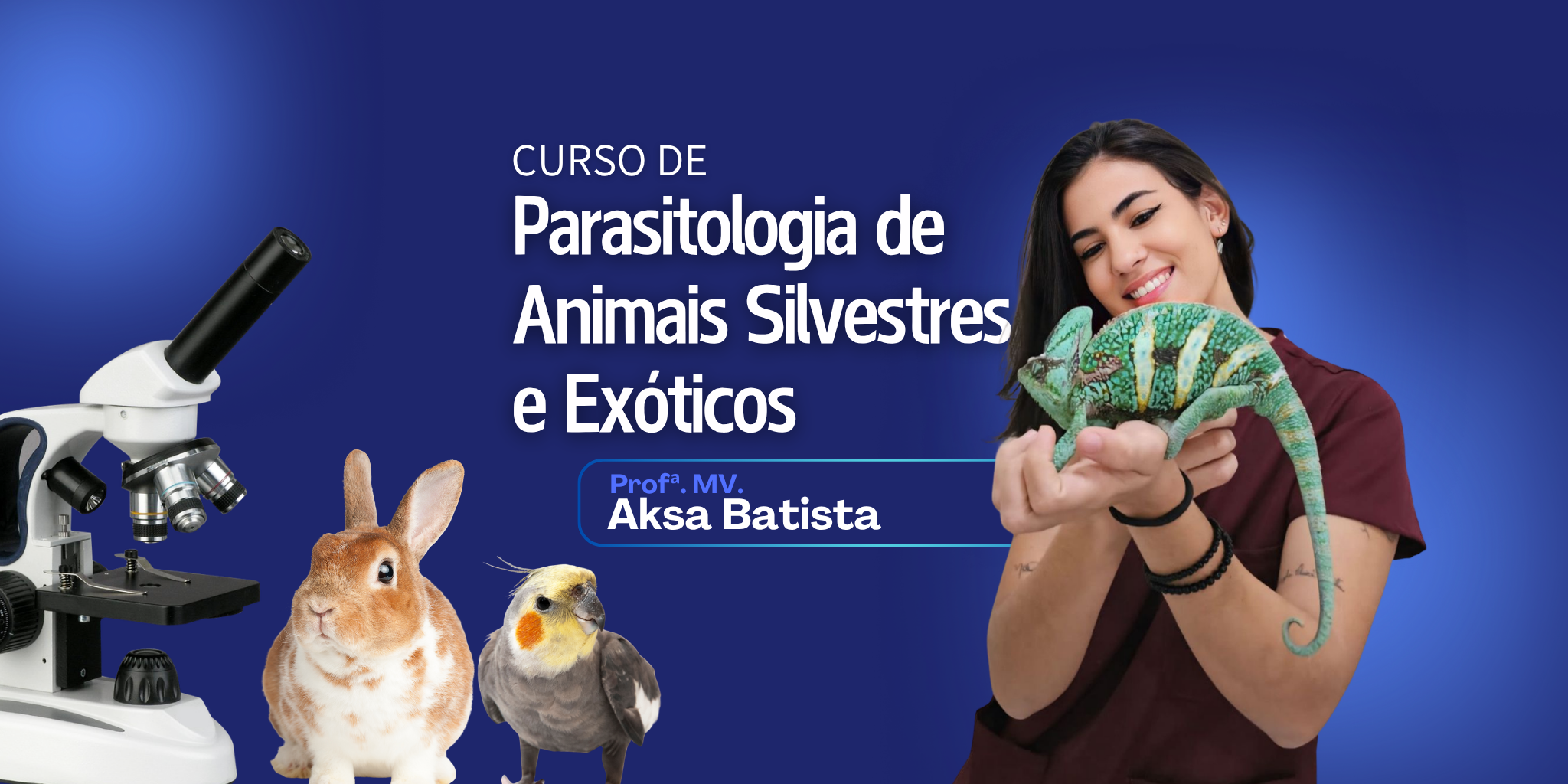 Capa do curso de parasitologia em animais silvestres com a Prof. Aksa Batista